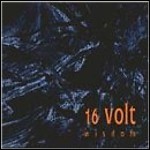 16Volt - Wisdom