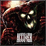 Accu§er - Dependent Domination Accu§er - Dependent Domination