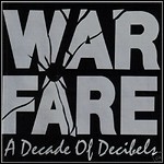Warfare - A Decade Of Decibels