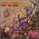 Manilla Road - Open The Gates Manilla Road - Open The Gates