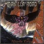 Manilla Road - Atlantis Rising Manilla Road - Atlantis Rising