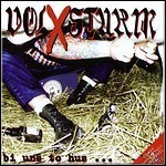 Volxsturm - Bi Uns To Hus