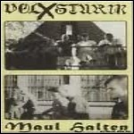 Maul Halten / Volxsturm - Split