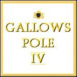 Gallows Pole - IV