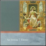 Sol Invictus - Thrones Sol Invictus - Thrones