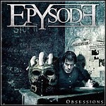 Epysode - Obsessions