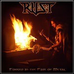 R.U.S.T. - Forged In The Fire Of Metal