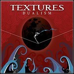 Textures - Dualism