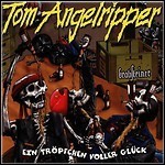 Onkel Tom Angelripper - Ein Tröpfchen Voller Glück