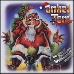 Onkel Tom Angelripper - Ich Glaub' Nicht An Den Weihnachtsmann