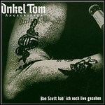 Onkel Tom Angelripper - Bon Scott Hab' Ich Noch Live Gesehen (EP)