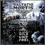 Saltatio Mortis - 10 Jahre Wild Und Frei (DVD)