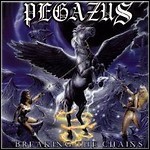 Pegazus - Breaking The Chains