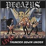 Pegazus - Live! Thunder Down Under