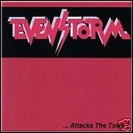 Evenstorm - ...Attacks The Town