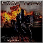 Exxplorer - Vengeance Rides An Angry Horse