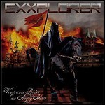 Exxplorer - Vengeance Rides An Angry Horse Exxplorer - Vengeance Rides An Angry Horse