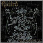 The Rotted - Ad Nauseam The Rotted - Ad Nauseam