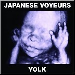 Japanese Voyeurs - Yolk - 7,5 Punkte
