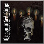 The Wounded Kings - In The Chapel Of The Black Hand The Wounded Kings - In The Chapel Of The Black Hand