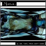 Nadja - Bliss Torn From Emptiness