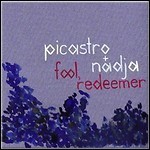 Nadja / Picastro - Fool, Redeemer