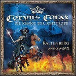Corvus Corax - Kaltenberg Anno MMX Corvus Corax - Kaltenberg Anno MMX