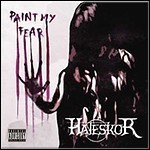 Hateskor - Paint My Fear