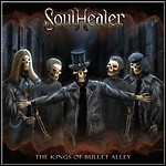 Soulhealer - The Kings Of Bullet Alley