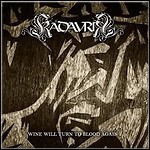 Kadavrik - Wine Will Turn To Blood Again