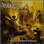 Perversity - Beyond The Reach Of Heaven