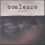 Coalesce - Give Them Rope (Re-Release)