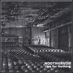 Noothgrush - Live For Nothing