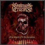 Ominous Crucifix - The Spell Of Damnation (EP) Ominous Crucifix - The Spell Of Damnation (EP)