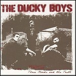 The Ducky Boys - Three Chords And The Truth