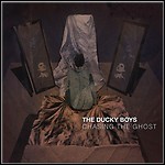 The Ducky Boys - Chasing The Ghost