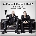 Eisbrecher - Die Hölle Muss Warten