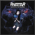 Avatar - Thoughts Of No Tomorrow