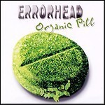 Errorhead - Organic Pill