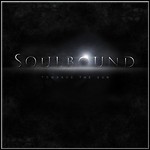 Soulbound - Towards The Sun