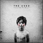 The Used - Vulnerable