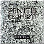Zenith Reunion - Utopia