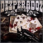 Dezperadoz - Dead Man's Hand