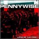 Pennywise - Land Of The Free?