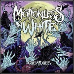 Motionless In White - Creatures