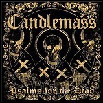 Candlemass - Psalms For The Dead Candlemass - Psalms For The Dead
