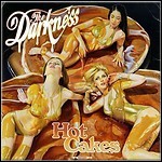 The Darkness - Hot Cakes - 8,5 Punkte
