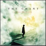 The Chant - A Healing Place The Chant - A Healing Place