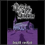 Chapel Of Disease - Death Evoked Chapel Of Disease - Death Evoked