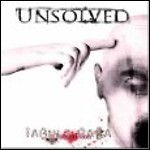 Unsolved - Tabula Rasa